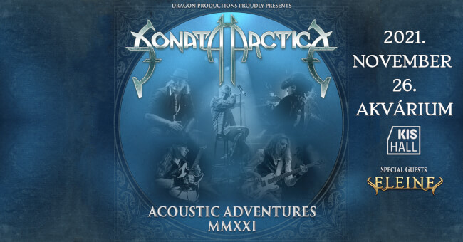 Sonata Arctica - Acoustic Adventures 2021 Akvárium Klub