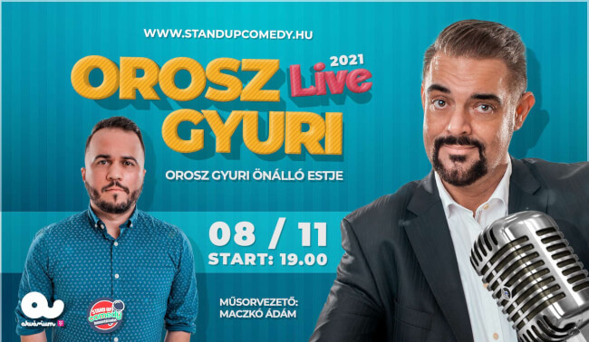 OROSZ GYURI - STAND UP COMEDY LIVE2021 Akvárium Klub