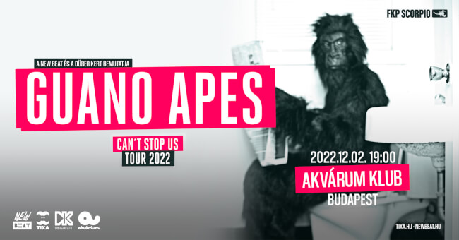 SOLD OUT! A New Beat és a Dürer Kert bemutatja: Guano Apes Akvárium Klub