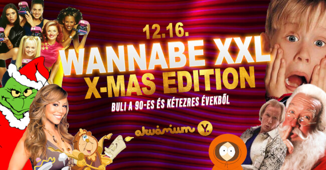 Wannabe X-MAS XXL - Best of '90S + '00S Akvárium Klub