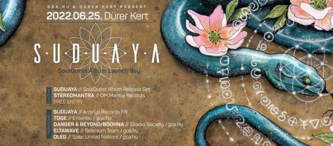 Suduaya - SoulQuest Album Launch Set / vendég: StereOmantra Dürer Kert