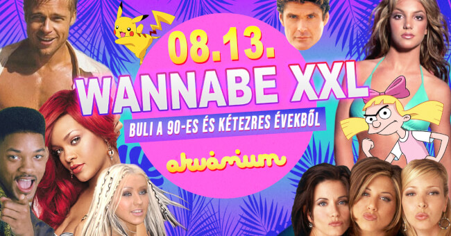 Wannabe XXL - Best of '90S + '00S Akvárium Klub