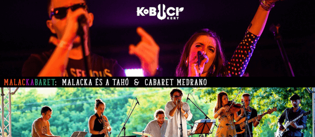 MALACKABARET: Malacka és a Tahó, Cabaret Medrano Kobuci Kert