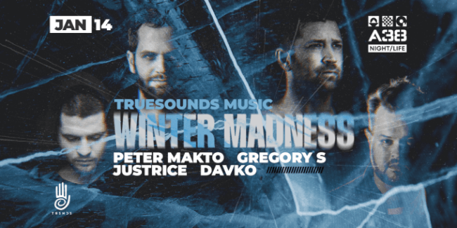 TrueSounds Winter Madness - Peter Makto, Gregory S, Justrice, Davko A38 Hajó
