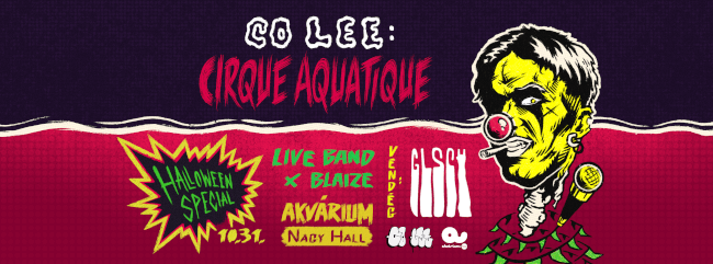 Co Lee: Cirque Aquatique Akvárium Klub