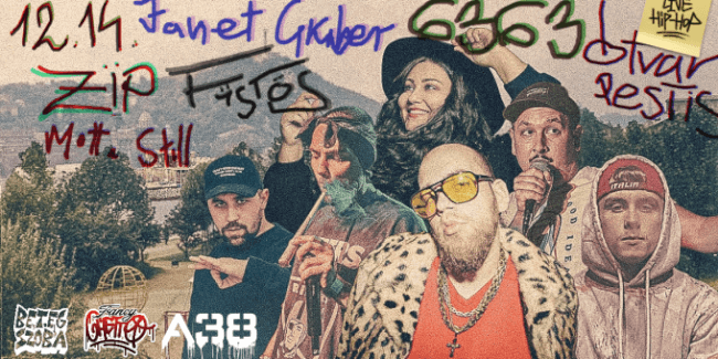 Elmarad: Fancy Ghetto by Betegszoba: Janet Gruber Live / FancyGhettoJam X 6363, Ótvar Pestis, Füstös, Motta Still / ZIP zenekar // ONE-AB A38 Hajó