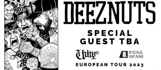 Deez Nuts (AU) Unity TX (US) Rising Insane (DE) Dürer Kert