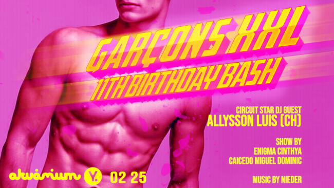 Garçons XXL - 11th Birthday Bash with Allysson Luis Akvárium Klub