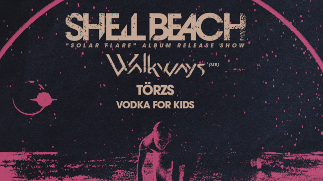Shell Beach, Walkways (ISR), Törzs, Vodka For Kids Akvárium Klub