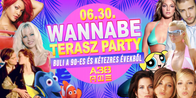 Wannabe Terasz Party - Best of '90S + '00S A38 Hajó
