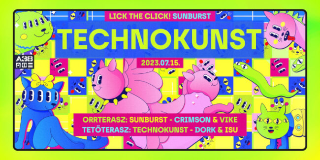 Lick The Click! & LavaLava present: Sunburst x Technokunst A38 Hajó