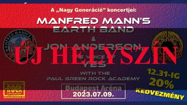Manfred Mann's Earth Band ÚJ HELYSZÍN Papp László Budapest Sportaréna