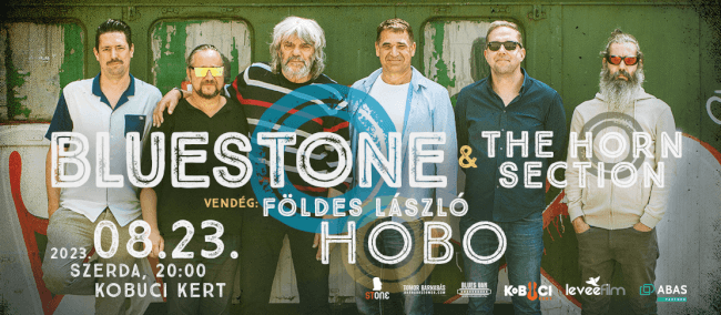Bluestone & The Horn Section // Vendég: Földes László Hobo Kobuci Kert