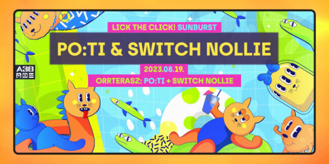Lick The Click! Sunburst x Po:ti & Switch Nollie A38 Hajó