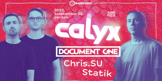 Bladerunnaz - Calyx (UK), Document One (UK), Chris.SU, Statik A38 Hajó