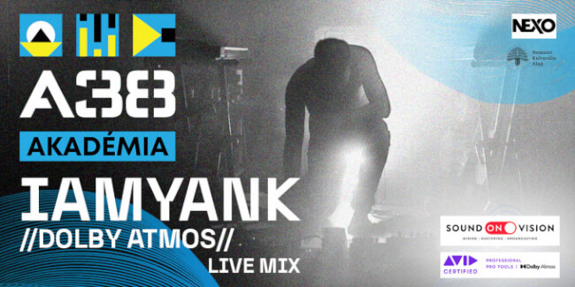 A38 Akadémia - iamyank - Dolby Atmos live mix A38 Hajó