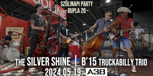 The Silver Shine, B'15 Truckabilly Trio - Dupla 20 éves születésnap A38 Hajó