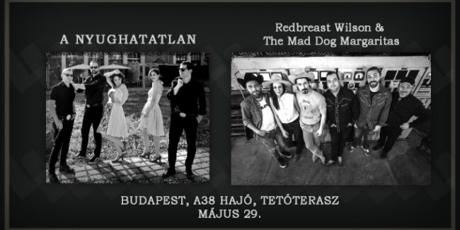 a Nyughatatlan, Redbreast Wilson & the Mad Dog Margaritas A38 Hajó