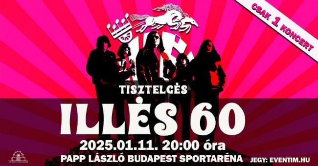 Tisztelgés Illés 60 Papp László Budapest Sportaréna
